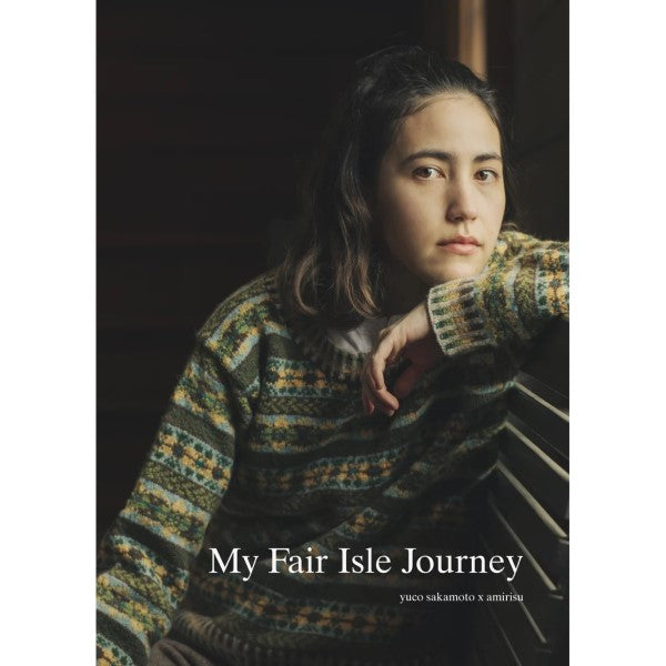 My Fair Isle Journey